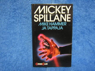Mike Hammer ja tappaja, Spillane Mickey, K207