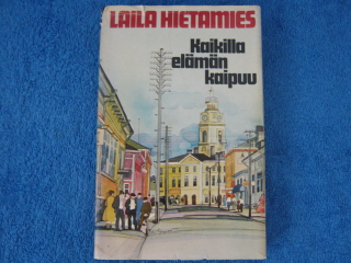 Kaikilla elmn kaipuu, Hietamies Laila, kytetyt kirjat, K464