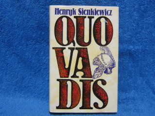 Quo Vadis, Sienkiewicz Henryk, Nobel 1905, kytetyt kirjat, K727