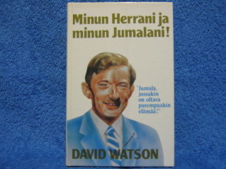 Minun herrani ja minun Jumalani, Watson David, K815