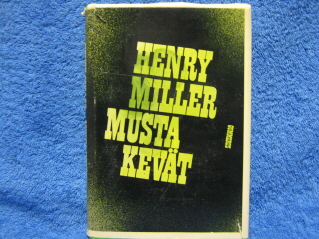 Musta kevt, Miller Henry, vanhat kirjat, K856