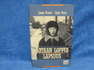 Sotaan loppui lapsuus, Ormio Leena-Porio Anja, K1092