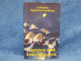 Kampen mot brnningarna, Ingelman-Sundberg Catharine, K1027