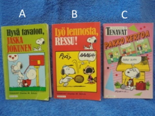 Hyv tavaton Jaska Jokunen -66, Ly lennosta Ressu -77, Pakko kertoa -87, L36,
