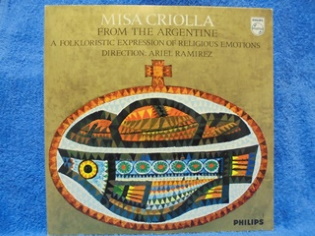 The Misa Criolla from the Argentine, 1965, Ariel Ramirez, LP-levy, R341