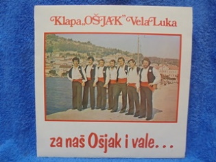 Klapa,Osjak Vela Luka, za nas osjak i vale, 1982, M251
